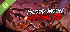 Blood Moon Massacre Demo