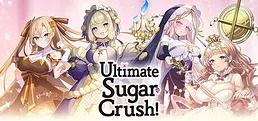 Ultimate Sugar Crush!