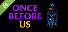 Once Before Us Demo