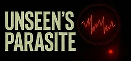 Unseen’s Parasite