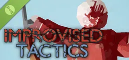 Improvised Tactics Demo