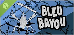 Bleu Bayou Demo