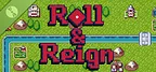 Roll & Reign Demo