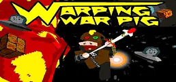 Warping War Pig