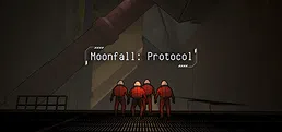 Moonfall: Protocol
