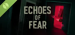 Echoes of Fear Demo