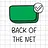 BACK OF THE NET