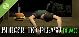 BURGER, NO PLEASE! Demo