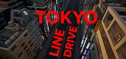 Tokyo Line Drive
