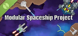 ModularSpaceshipProject Demo