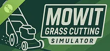 MowIt : Grass Cutting Simulator Demo