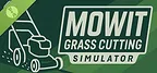 MowIt : Grass Cutting Simulator Demo
