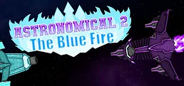 Astronomical 2 The Blue Fire