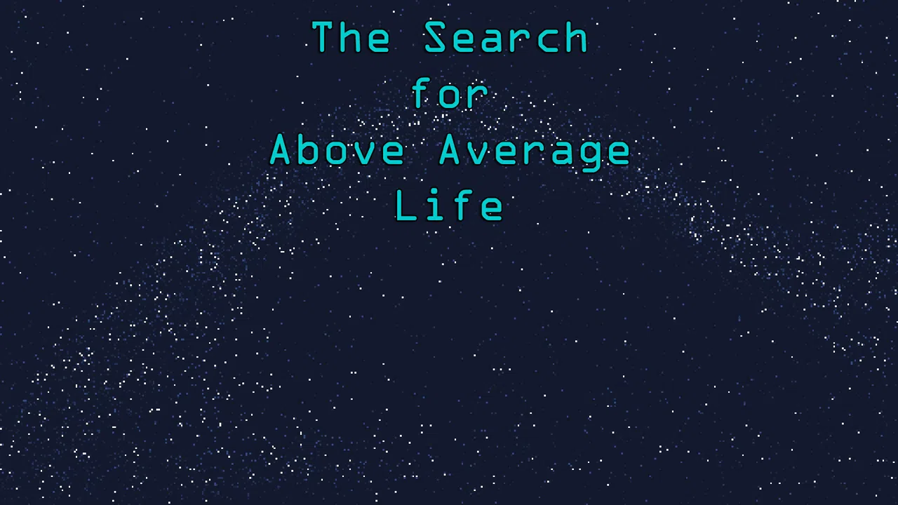 The Search For Above Average Life Demo Screenshot 3