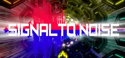 Signal to Noise