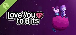 Love You to Bits Demo