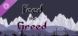 Feed the Greed - Supporter Pack