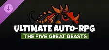 Ultimate Auto-RPG - The Five Great Beasts