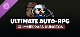 Ultimate Auto-RPG - Glimmerpass Dungeon