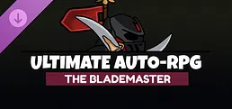 Ultimate Auto-RPG - The Blademaster