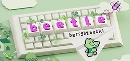 b-e-e-t-l-e: be right back!