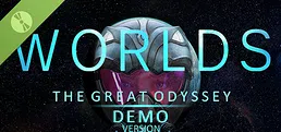 WORLDS: The Great Odyssey Demo