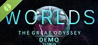 WORLDS: The Great Odyssey Demo