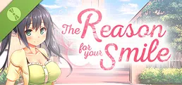 The Reason for Your Smile Demo