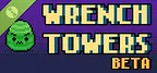 Wrench Towers Beta