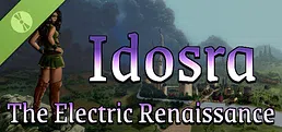 Idosra: The Electric Renaissance Demo