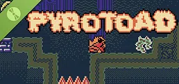 Pyrotoad Demo