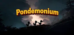 Pondemonium