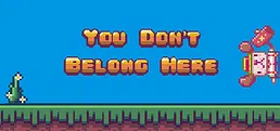 You Don't Belong Here