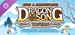Dragon Song Tavern: Southern Miracle Snow DLC