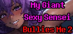 My Giant Sexy Sensei Bullies Me 2