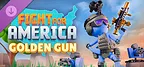 Fight For America: Golden Gun DLC
