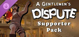 A Gentlemen's Dispute - Supporter Pack