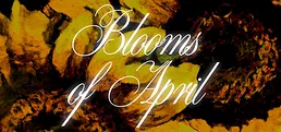 Blooms of April