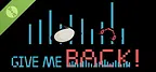 Give Me Back! Demo