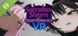 サキュバス姉妹とカウントダウン性交VR Demo