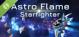 Astro Flame: Starfighter Demo
