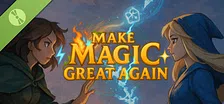 Make Magic Great Again DEMO