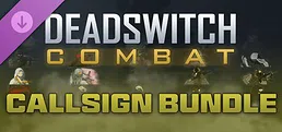 Deadswitch Combat: Callsign Bundle