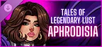 Tales of Legendary Lust: Aphrodisia - Spicy Short Stories