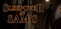 Sleepover at Sam’s