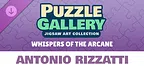 Puzzle Gallery - Whispers of the Arcane by Antonio Rizzatti
