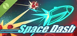 Space Dash Demo