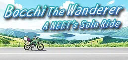 Bocchi the Wanderer: A NEET's Solo Ride Around Japan