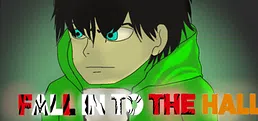 FALL IN TO THE HELL
