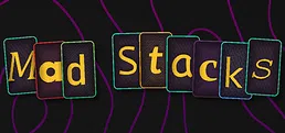 Mad Stacks